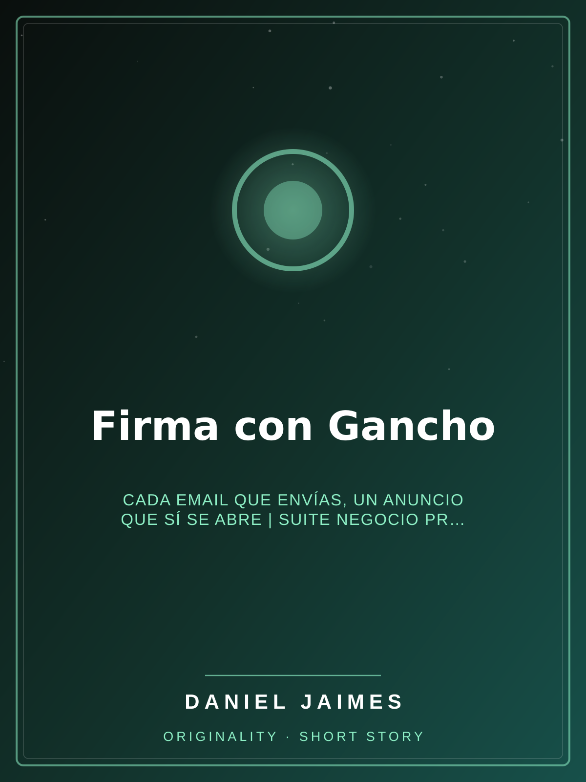 Firma con Gancho — Cada email que envías, un anuncio que sí se abre | Suite Negocio Pro Vol. 3