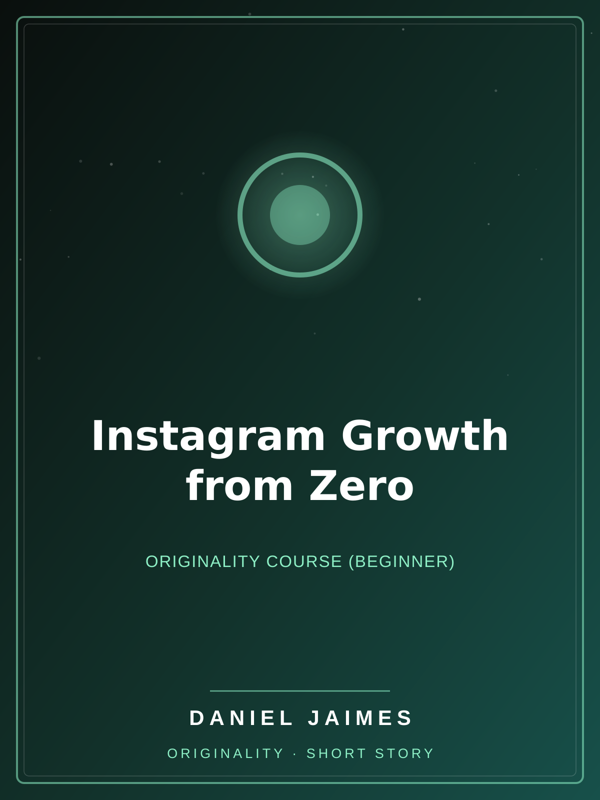 Instagram Growth from Zero — Originality Course (Beginner)