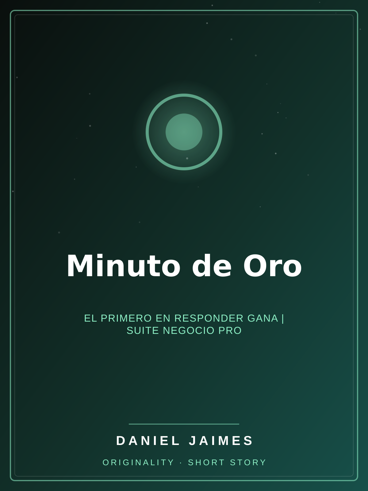 Minuto de Oro — El primero en responder gana | Suite Negocio Pro
