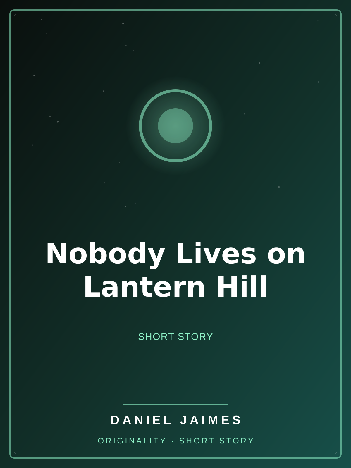 Nobody Lives on Lantern Hill — Illustrated Short Story
