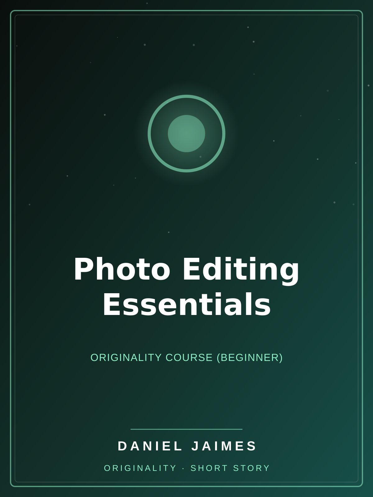 Photo Editing Essentials — Originality Course (Beginner)