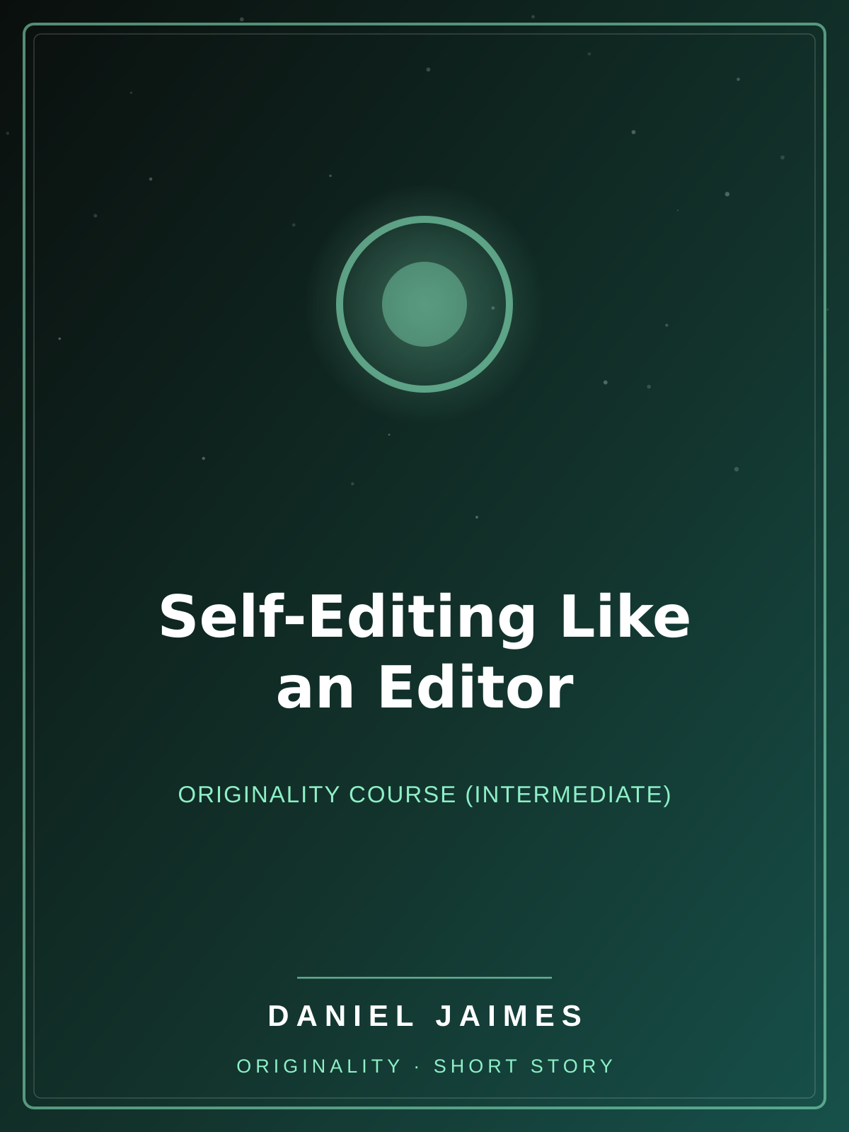 Self-Editing Like an Editor — Originality Course (Intermediate)