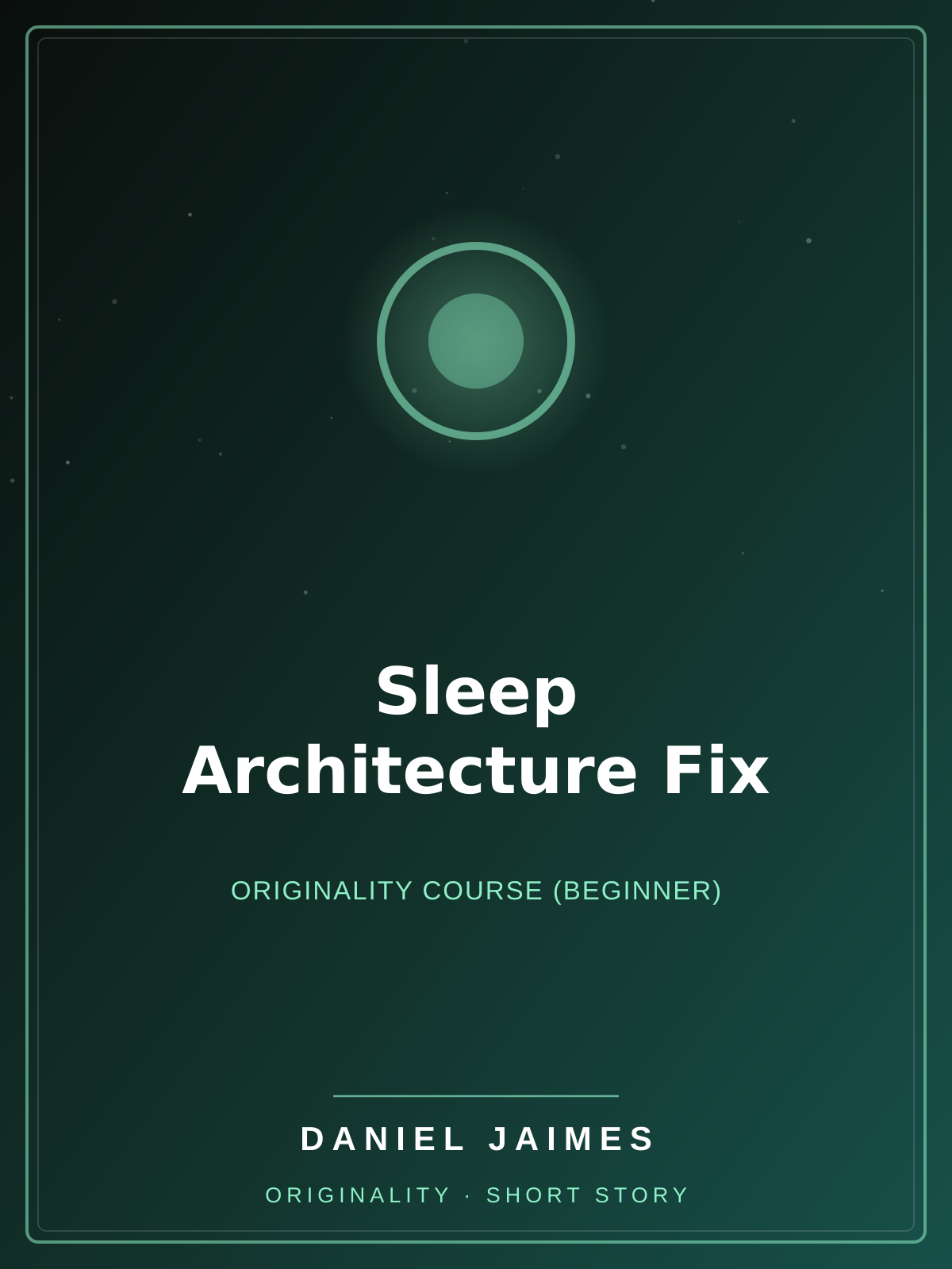 Sleep Architecture Fix — Originality Course (Beginner)
