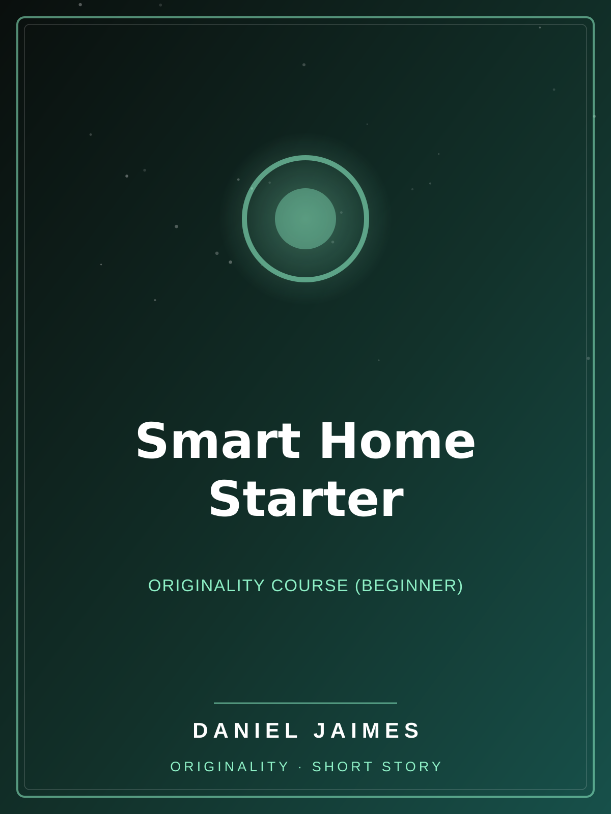 Smart Home Starter — Originality Course (Beginner)