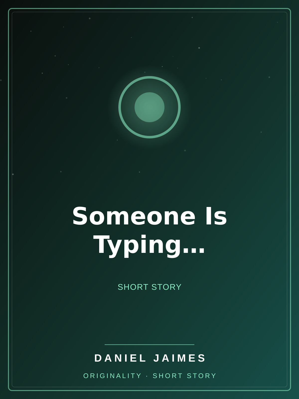 Someone Is Typing… — Illustrated Short Story