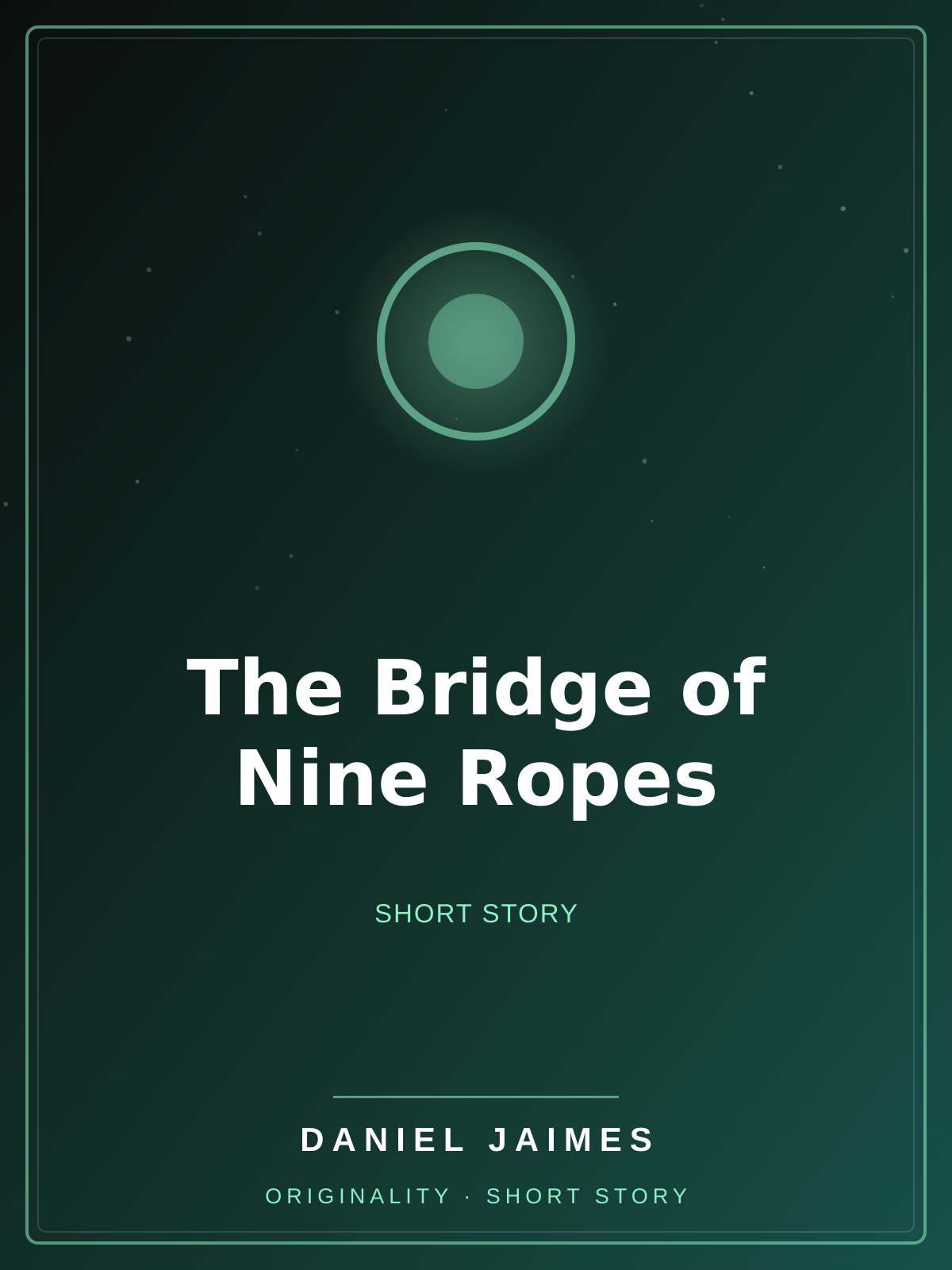 The Bridge of Nine Ropes — Illustrated Short Story