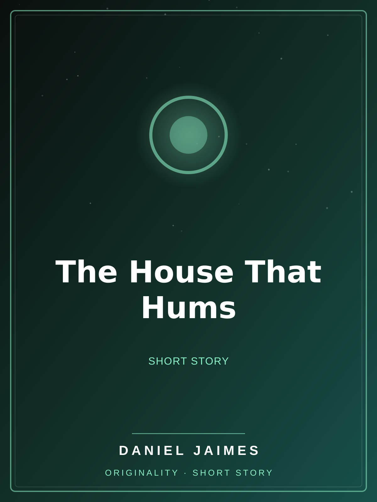 The House That Hums — Illustrated Short Story