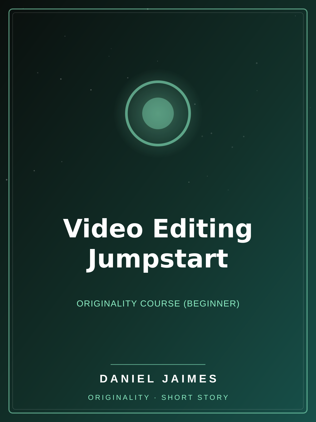 Video Editing Jumpstart — Originality Course (Beginner)
